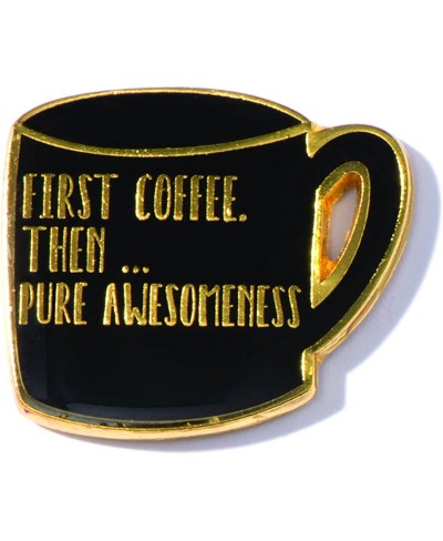 First Coffee Then Pure Awesomeness Award Lapel Pin $15.74 Brooches & Pins