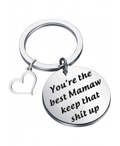 You are The Best Mamaw Keep That Shit Up Keychain $16.30 Pendants & Coins