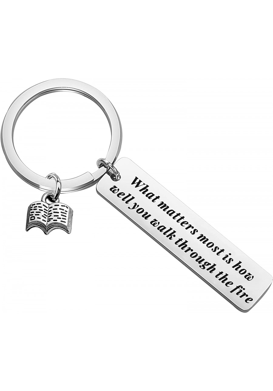 Book Quote Keychain What Matters Most Is How Well You Walk Through The Fire Keychain Literature Jewelry Gift for Book Lover (...