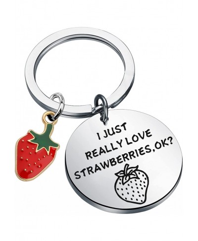 Strawberry Lover Jewelry I JUST REALLY LOVE STRAWBERRIES OK? Keychain Funny Fruit Themed Gifts Strawberry Keychain $9.92 Pend...