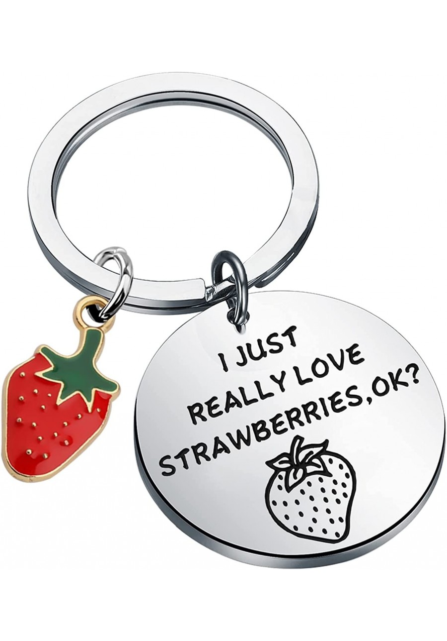 Strawberry Lover Jewelry I JUST REALLY LOVE STRAWBERRIES OK? Keychain Funny Fruit Themed Gifts Strawberry Keychain $9.92 Pend...