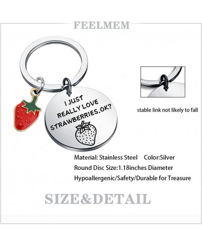 Strawberry Lover Jewelry I JUST REALLY LOVE STRAWBERRIES OK? Keychain Funny Fruit Themed Gifts Strawberry Keychain $9.92 Pend...