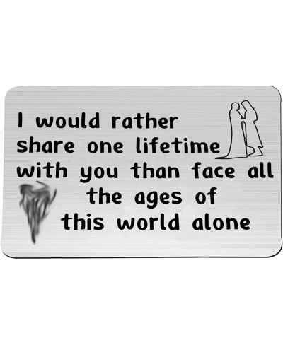 I would rather share one lifetime with you than face all the ages of this world alone Wallet Insert $13.13 Pendants & Coins