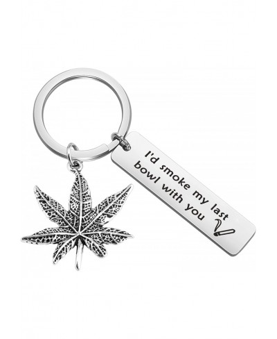 I'd Smoke My Last Bowl with You Keychain BFF Gifts Funny Couple Gifts for Him Her $11.25 Pendants & Coins