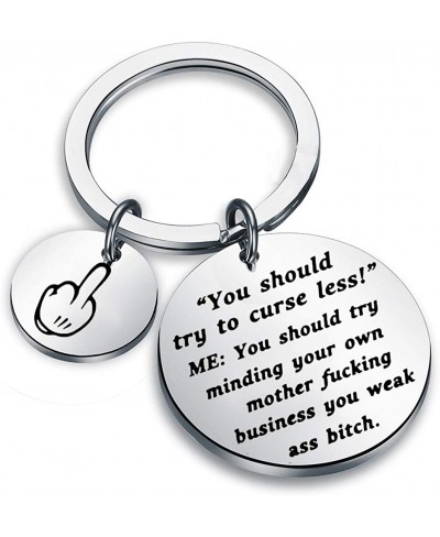 Funny Friend Gift You Should Try To Curse Less Business You Weak Ass Bitch Keychain $11.28 Pendants & Coins