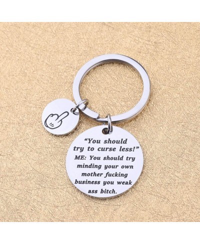 Funny Friend Gift You Should Try To Curse Less Business You Weak Ass Bitch Keychain $11.28 Pendants & Coins