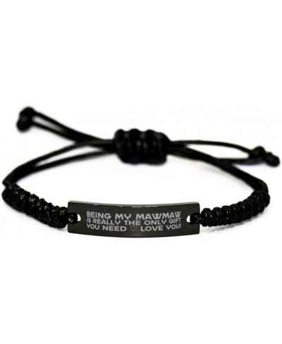 Funny Mawmaw Engraved Rope Bracelet Being My Mawmaw is Really The Only Gift You Need Best Birthday Gifts for Mawmaw $17.75 Link